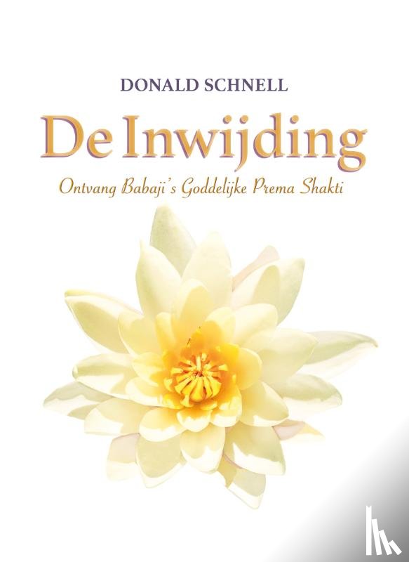 Schnell, Donald - De Inwijding