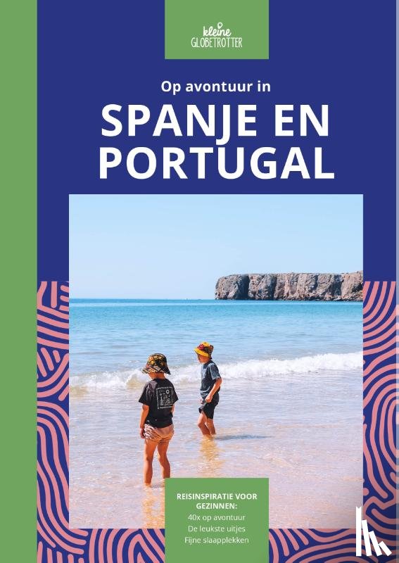Kleine Globetrotter - Op avontuur in Spanje en Portugal