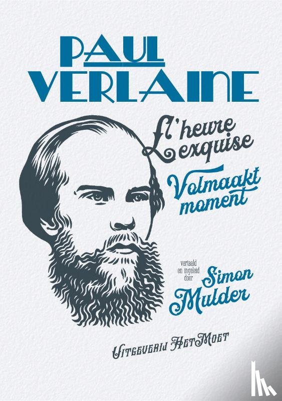 Verlaine, Paul - Volmaakt moment