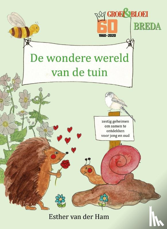 Ham, Plony van der, Romijn, Wijnand, Koeken, Trees, Linneman, Diny, Ham, Esther van der - De wondere wereld van de tuin