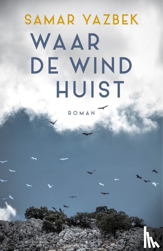 Yazbek, Samar - Waar de wind huist