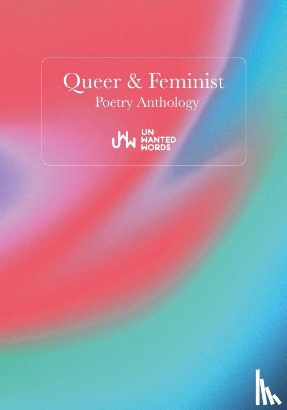  - Queer & Feminist Poetry Anthology