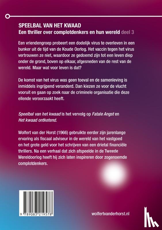 Horst, Wolfert van der - Speelbal van het kwaad