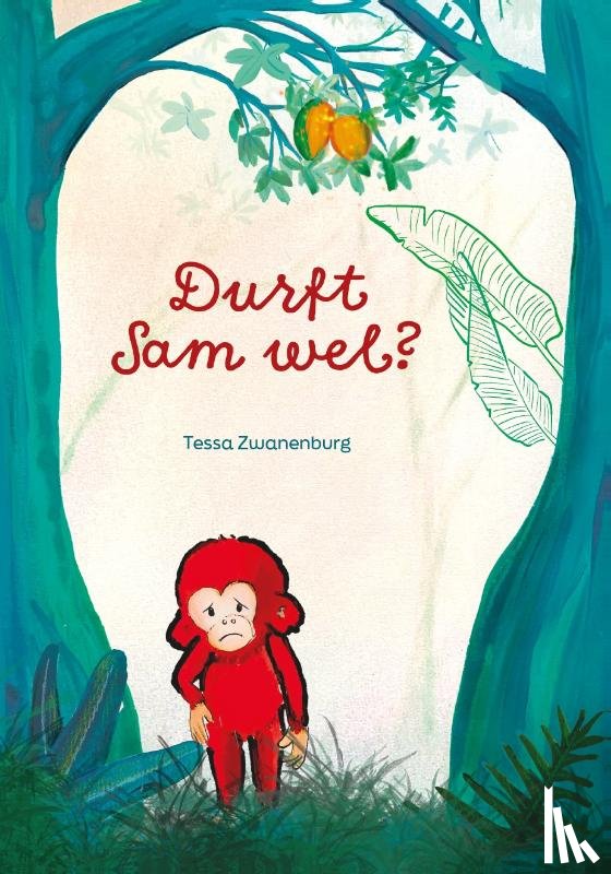 Zwanenburg, Tessa - Durft Sam wel?