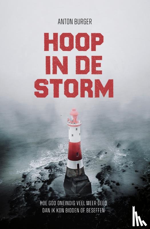 Burger, Anton - Hoop in de storm