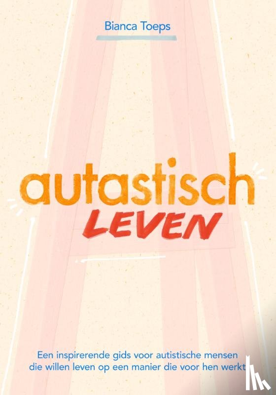 Toeps, Bianca - Autastisch leven