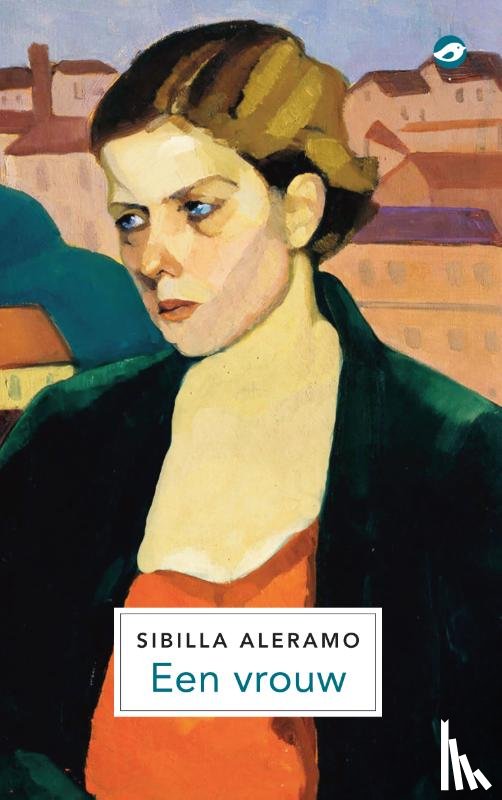 Aleramo, Sibilla - Een vrouw