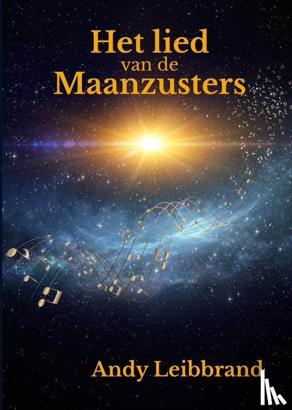 Leibbrand, Andy - Het lied van de Maanzusters
