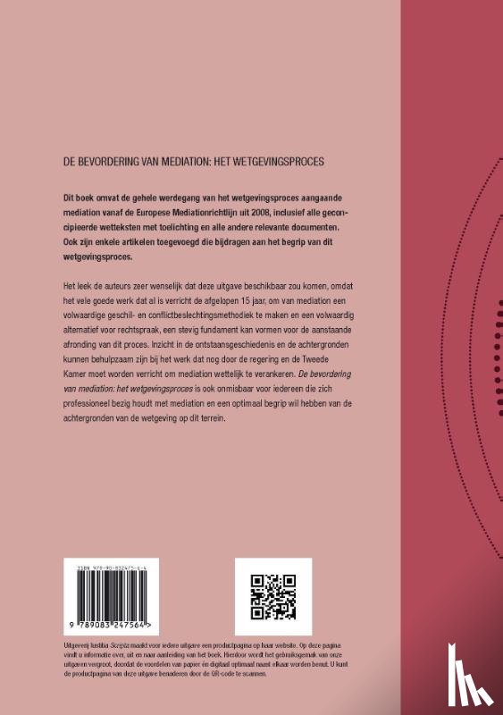 Krale, Lars, Schonewille, Fred, Steur, Ard van der - De bevordering van mediation: het wetgevingsproces