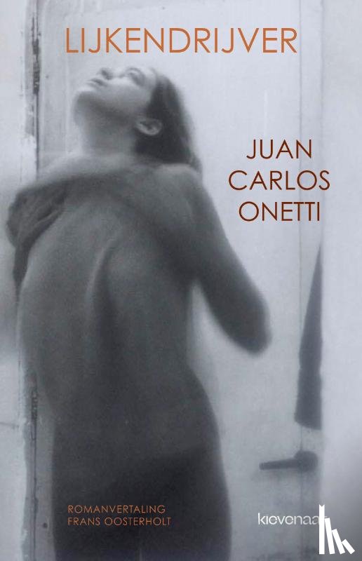 Onetti, Juan Carlos - Lijkendrijver