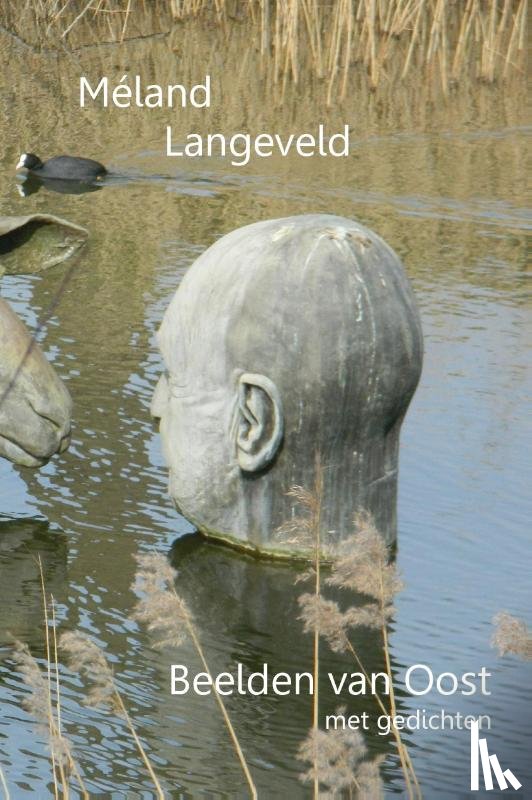 Langeveld, Méland - Beelden van Oost