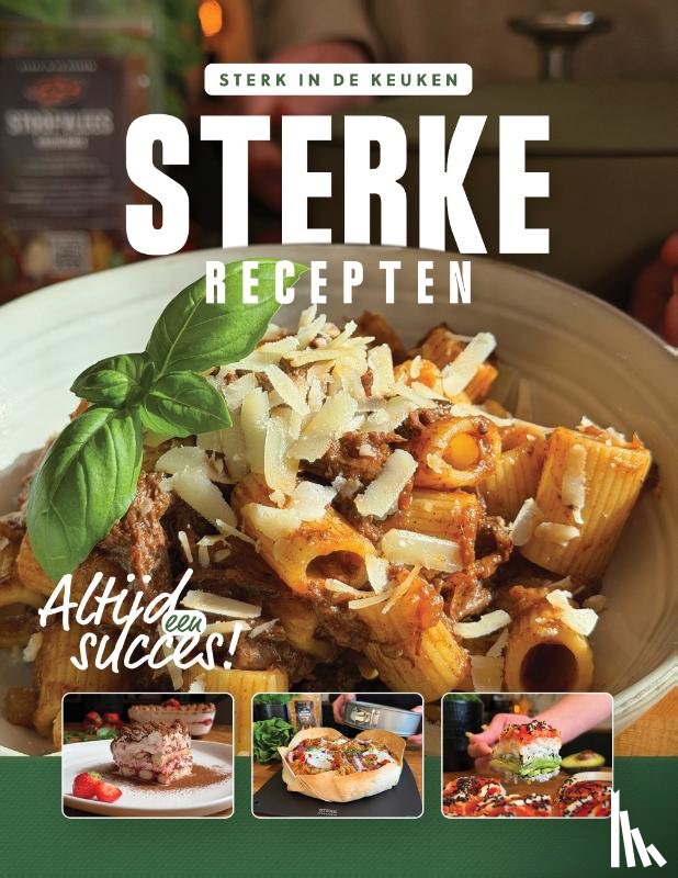SterkInDeKeuken - Sterke Recepten - Altijd een succes
