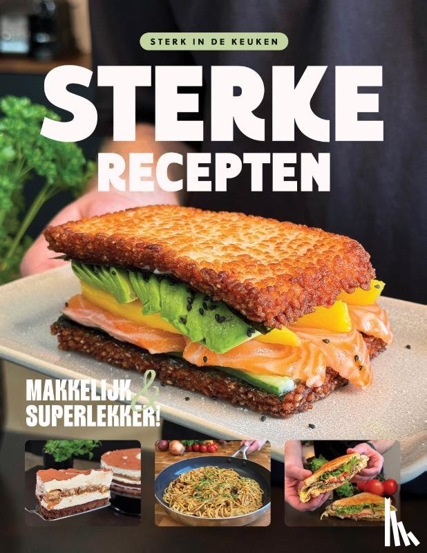SterkInDeKeuken - Sterke Recepten - Makkelijk en Superlekker!
