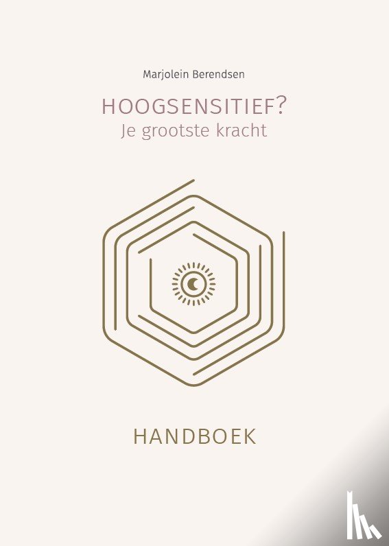 Berendsen, Marjolein - Hoogsensitief? Je grootste kracht