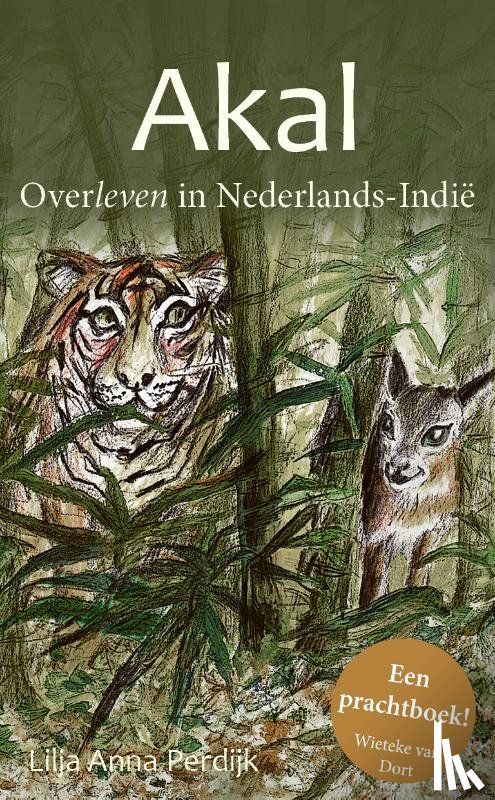 Perdijk, Lilja Anna - Akal - Overleven in Nederlands-Indië