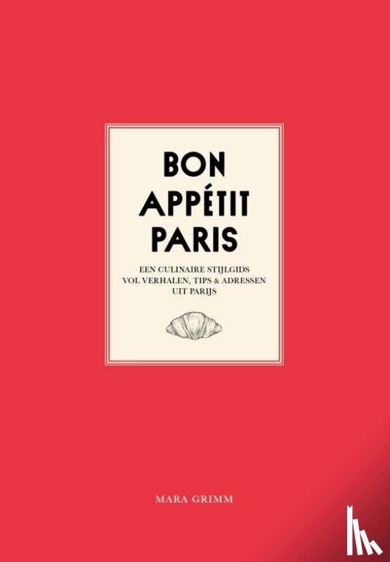 Grimm, Mara - Bon Appétit Paris