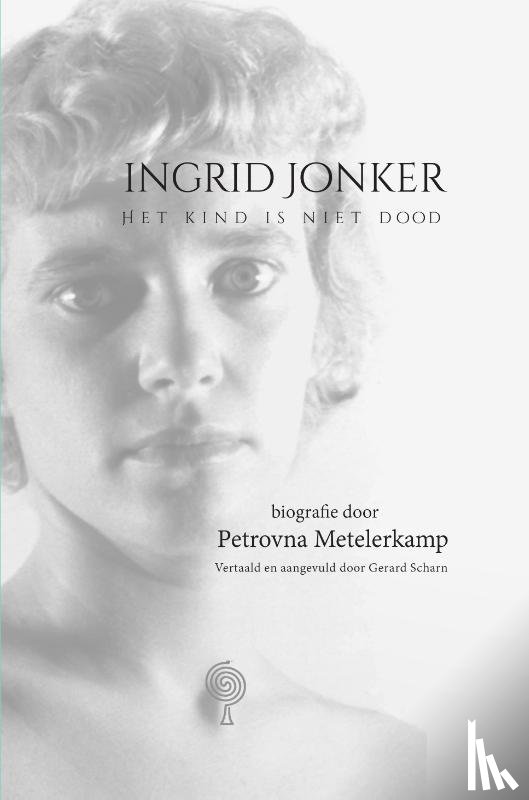 Metelerkamp, Petrovna - Ingrid Jonker - Het kind is niet dood
