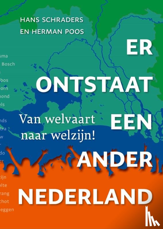 Schraders, Hans, Poos, Herman - Er ontstaat een ander Nederland