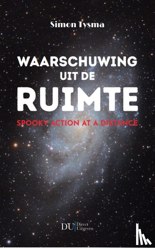 Tysma, Simon - Waarschuwing uit de ruimte