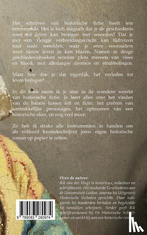 Vlugt, Rik van der - Hoe schrijf je historische fictie?