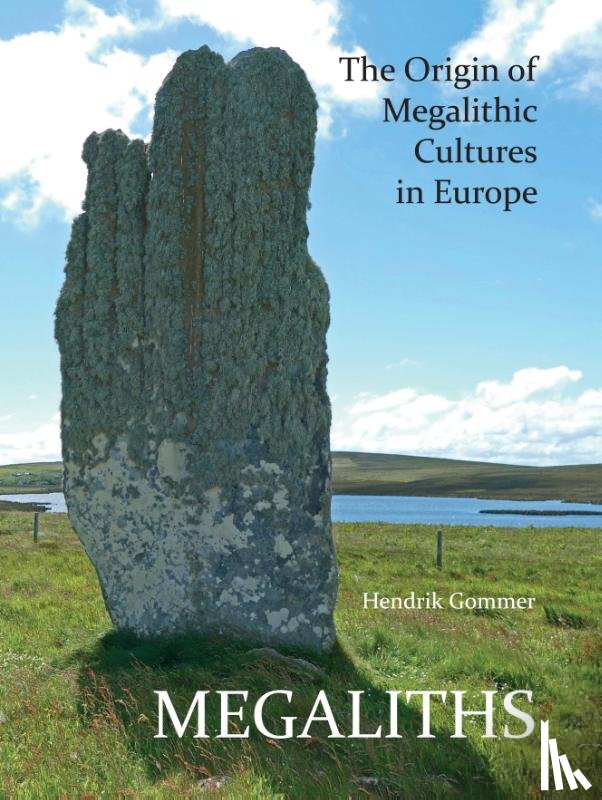 Gommer, Hendrik - Megaliths