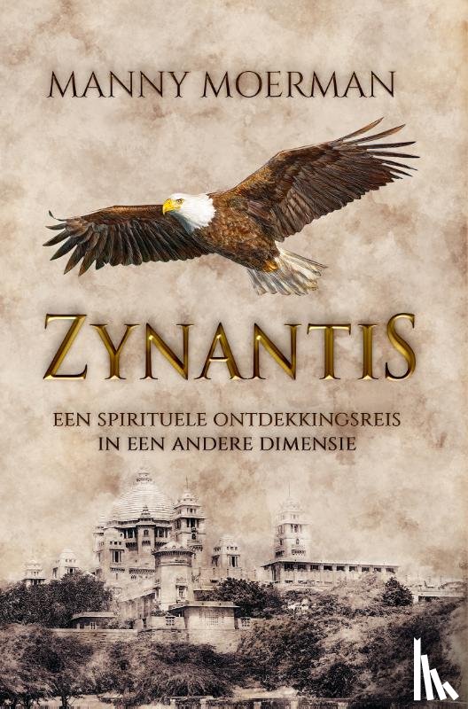 Moerman, Manny - Zynantis - Een spirituele ontdekkingsreis in een andere dimensie