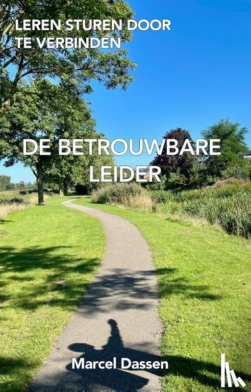 Dassen, Marcel - De betrouwbare leider
