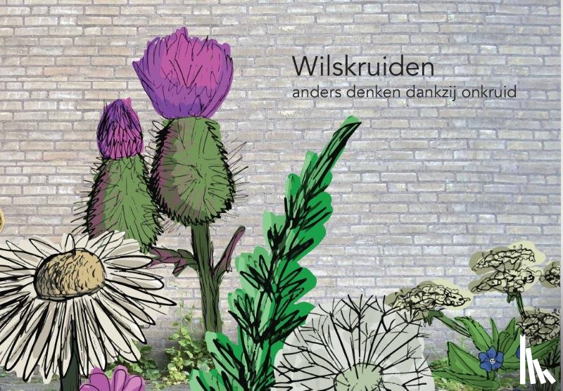 Lecina, Nathalie, Dinmohamed - Wilskruiden