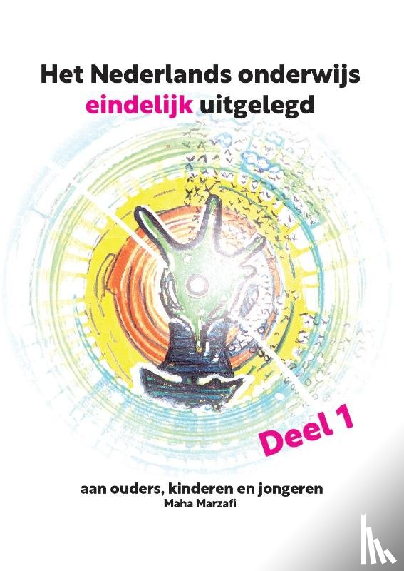 Marzafi, Maha - NED ONDERWIJS EINDELIJK UITGELEGD