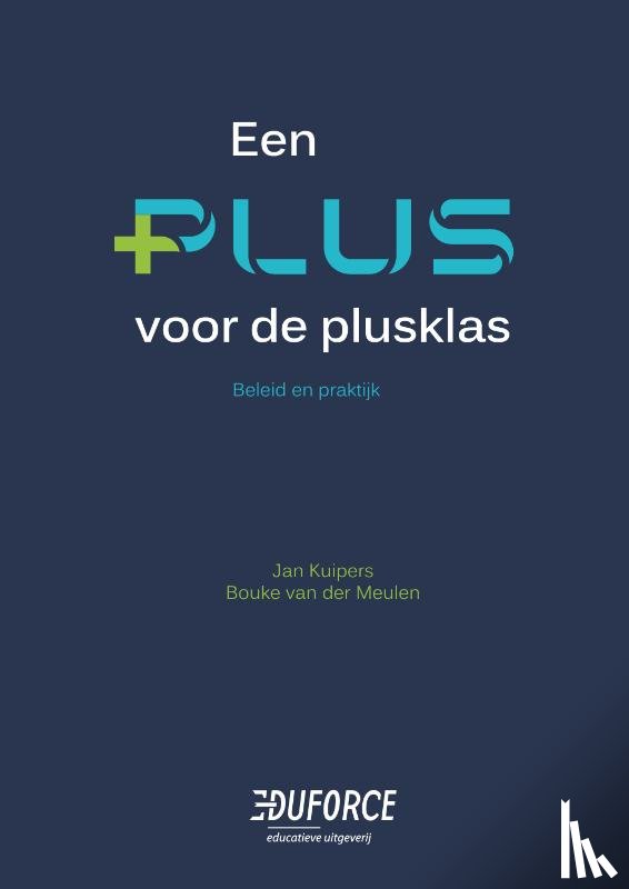 Kuipers, Jan, Meulen, Bouke van der - Een plus voor de plusklas