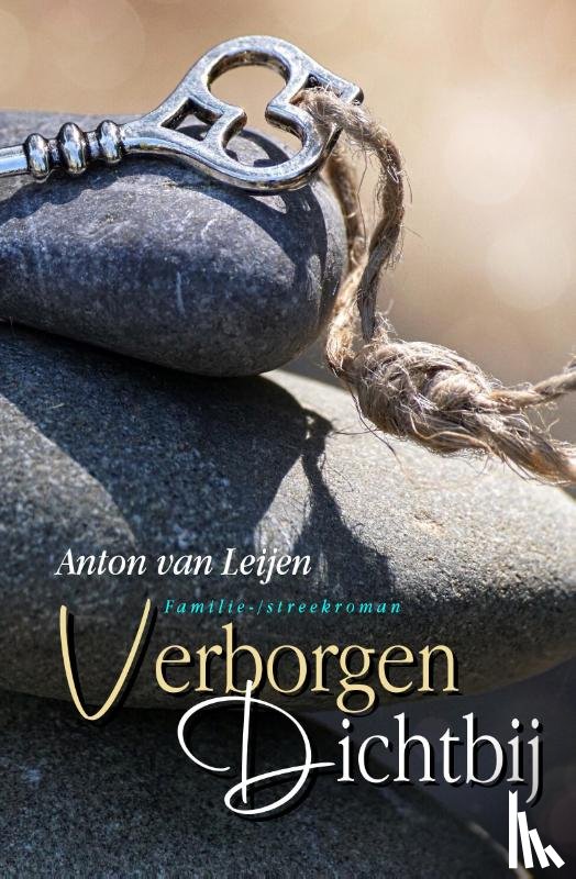 Leijen, Anton van - Verborgen Dichtbij