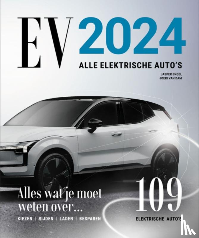 Engel, Jasper, Dam, Joeri van - 2024 - Alle elektrische auto's
