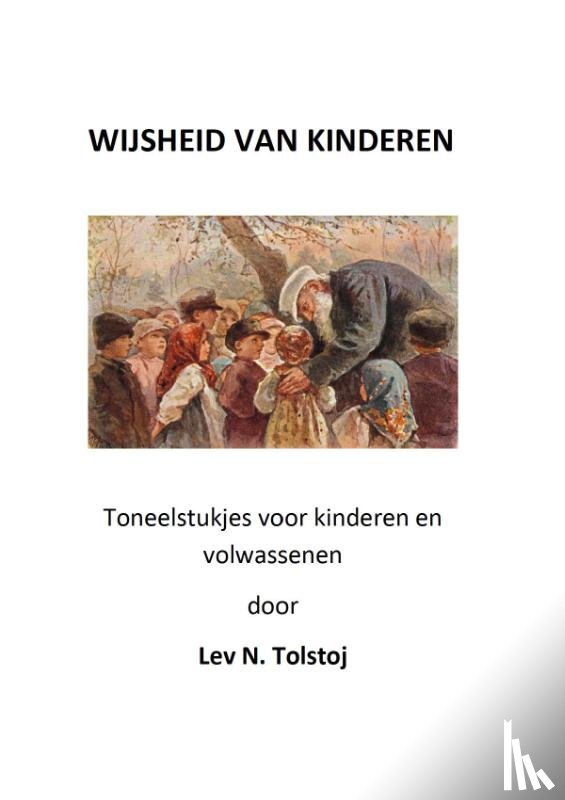 Tolstoj, Lev N. - De Wijsheid van Kinderen