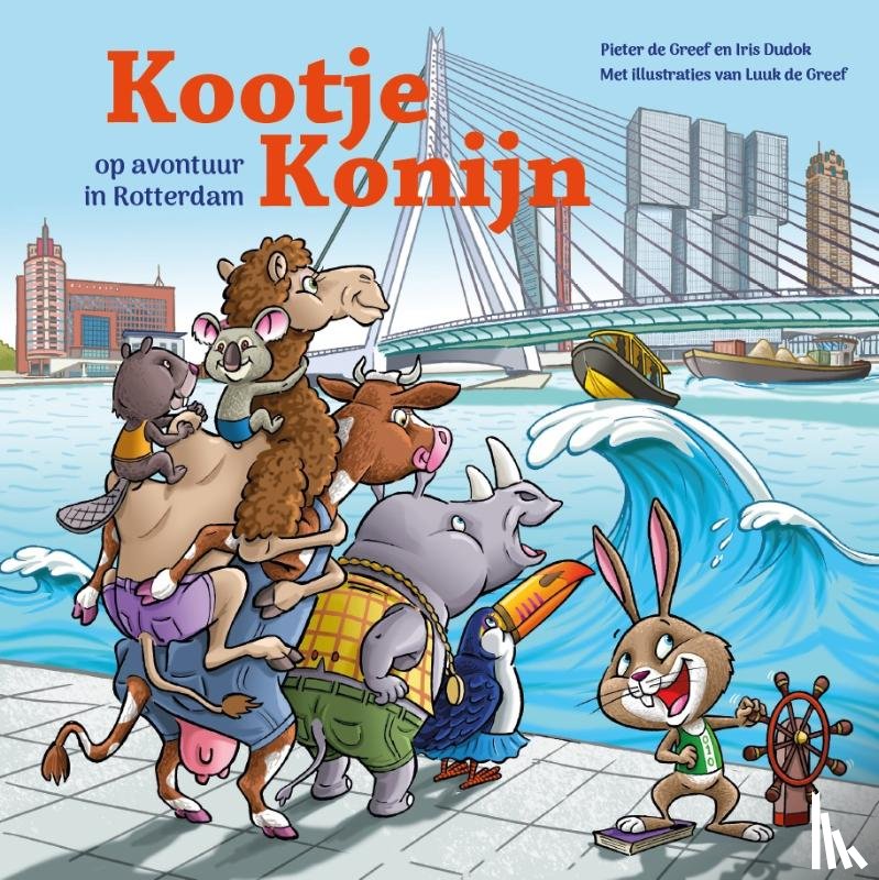 Greef, Pieter de, Dudok, Iris - Kootje Konijn op avontuur in Rotterdam