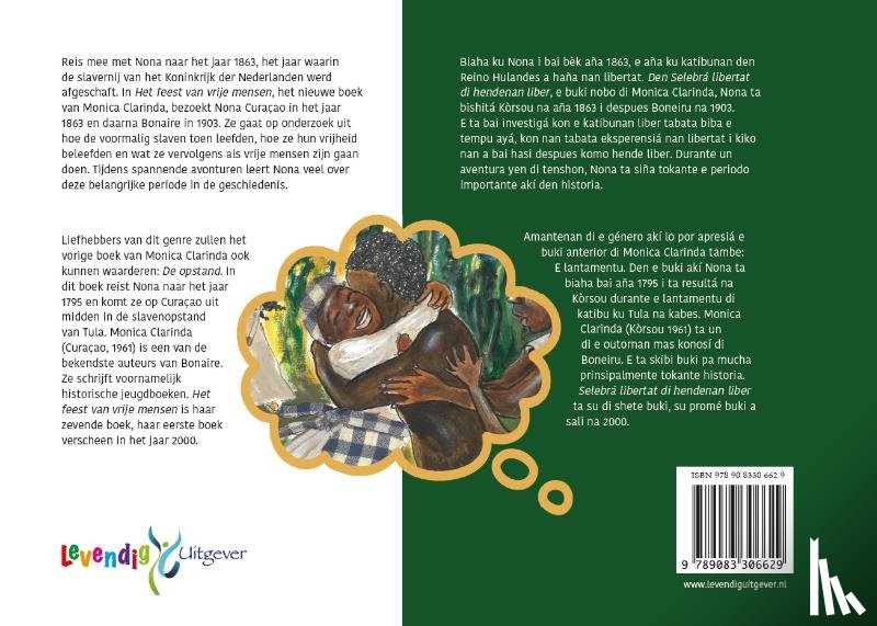 Clarinda, Monica - Selebrá libertat di hendenan liber / Het feest van vrije mensen
