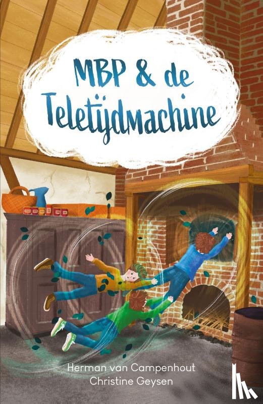 Campenhout, Herman Van, Geysen, Christine - MBP & de Teletijdmachine