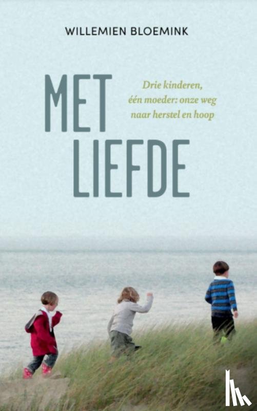 Bloemink, Willemien - Met Liefde