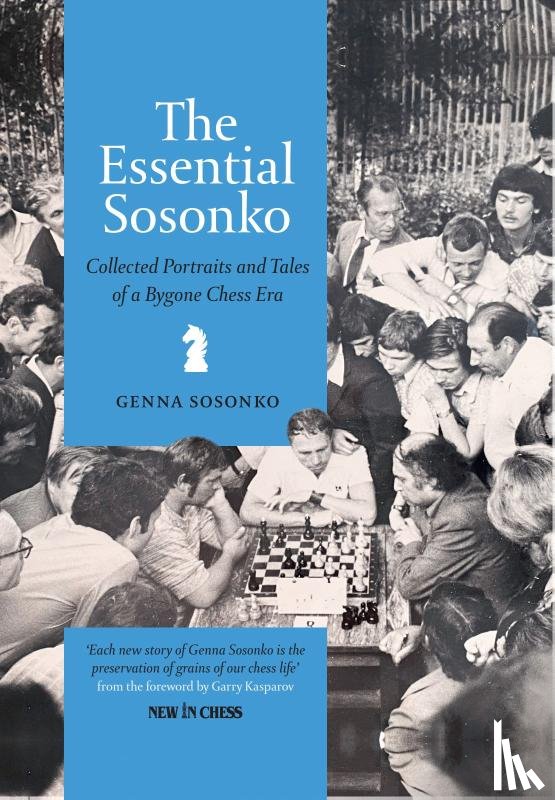 Sosonko, Genna - The Essential Sosonko