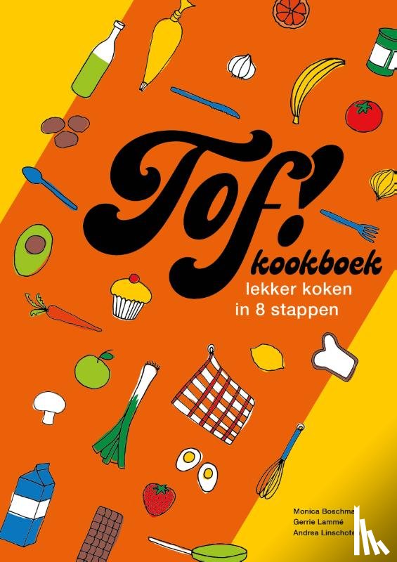 Boschman, Monica - Tof! kookboek