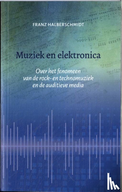 Halberschmidt, Franz - Muziek en elektronica