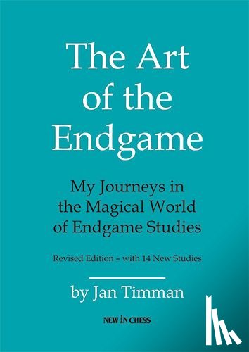 Timman, Jan - The Art of the Endgame