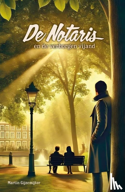 Gijzemijter, Martin - De Notaris en de verborgen vijand