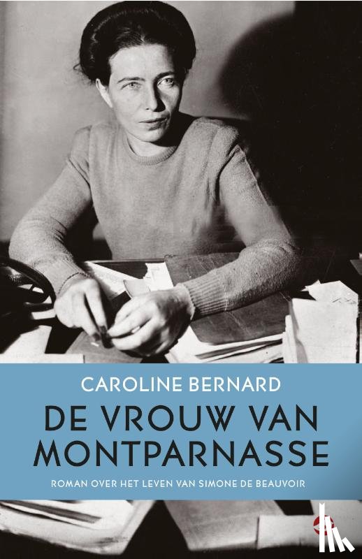 Bernard, Caroline - De vrouw van Montparnasse