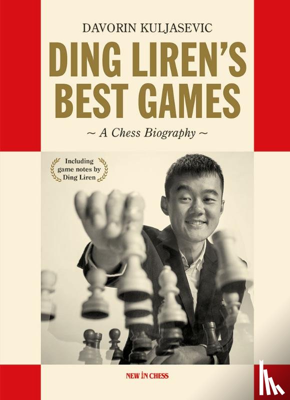 Kuljasevic, Davorin - Ding Liren’s Best Games