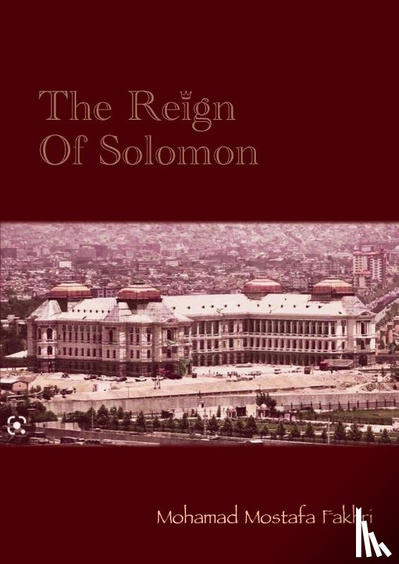 Fakhri, Mohamad Mostafa - The Reign Of Solomon
