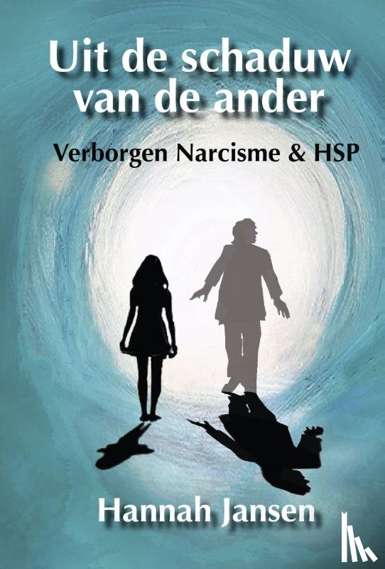 Jansen, Hannah - Uit de schaduw van de ander