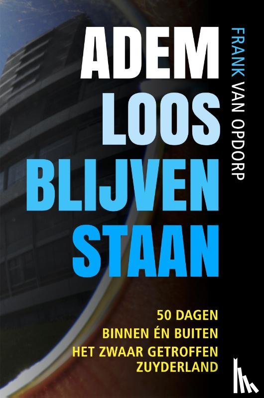 Opdorp, Frank van - Ademloos blijven staan