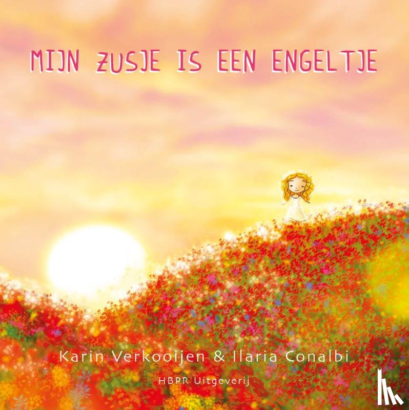 Verkooijen, Karin - Mijn zusje is een engeltje