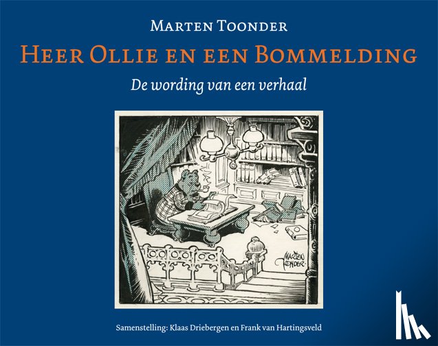Toonder, Marten - Heer Ollie en een Bommelding