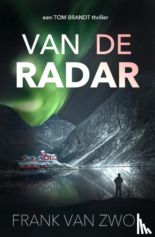 Zwol, Frank van - Van de radar